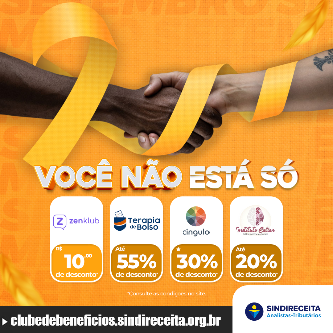 #SetembroAmarelo: Clube de Benefícios do Sindireceita oferece descontos para cuidados em saúde mental