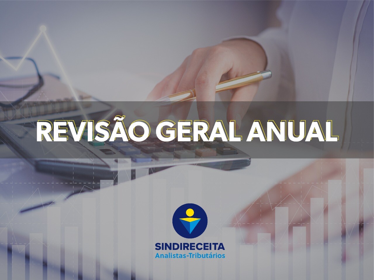 Sindireceita propõe ação judicial para exigir explicações acerca das razões da ausência de Projeto de Lei de Revisão Geral Anual