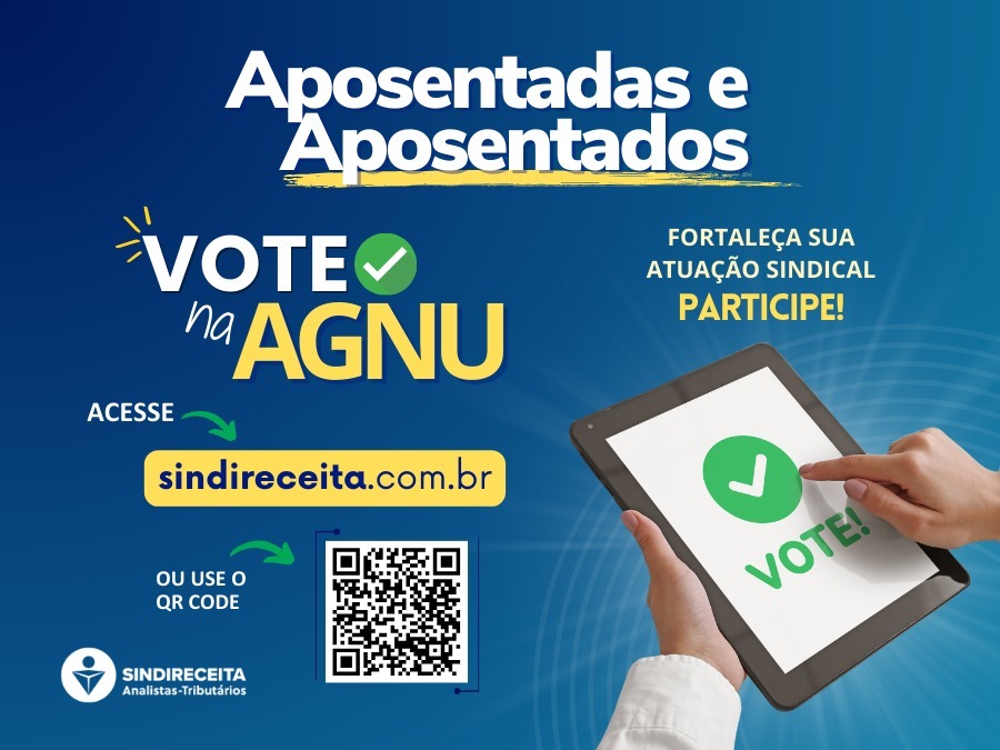 Aposentado (a), fortaleça sua atuação sindical participando da AGNU!