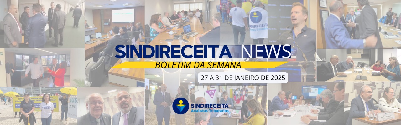 Boletim Semanal do SIndireceita - de 27 a 31 de janeiro de 2025 