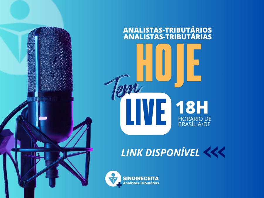 ATENÇÃO: não perca a Live Semanal do Sindireceita hoje, às 18h