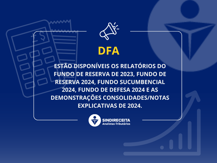 Diretoria de Finanças e Administração disponibiliza os Relatórios e Demonstrações Contábeis