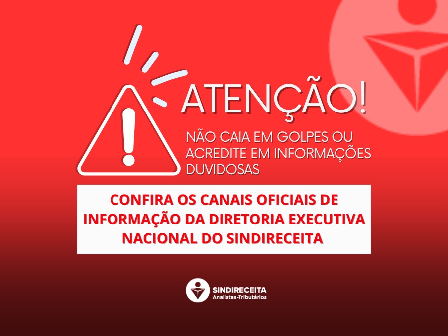 Alerta para tentativas de golpe e transmissão de desinformações