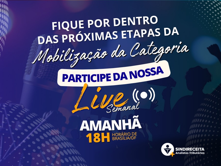 Participe da Live Semanal do Sindireceita amanhã, dia 27, às 18h