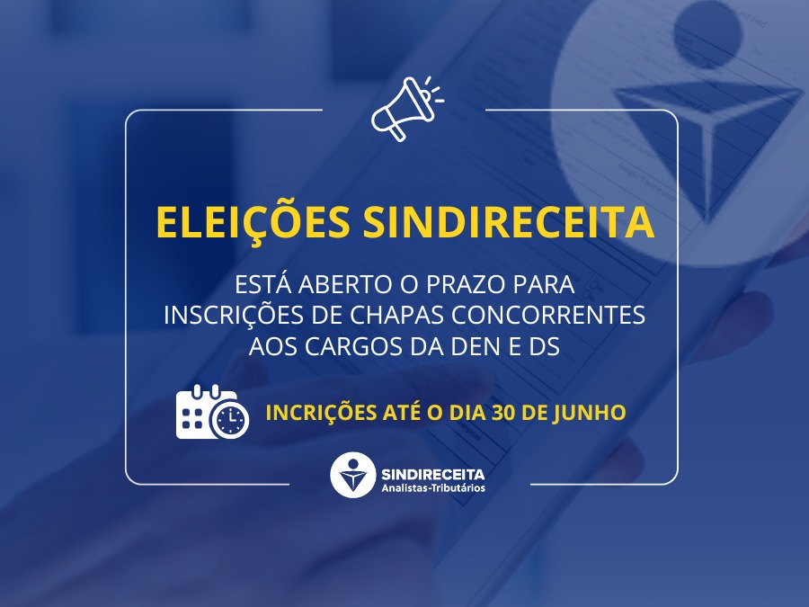 Veja como inscrever chapas aos cargos da DEN e DS