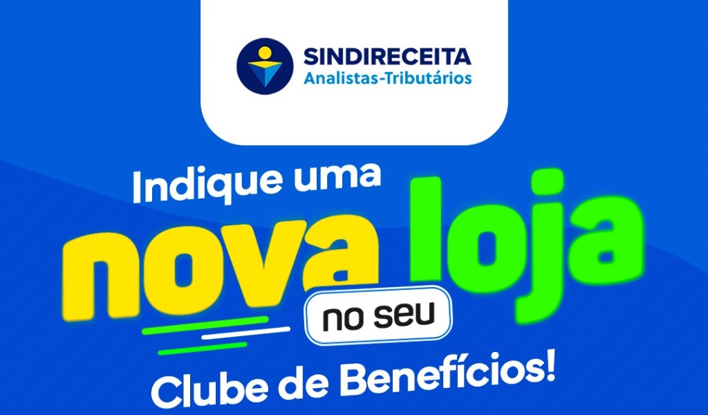 Você escolhe, o Clube escuta! Saiba como indicar novas lojas para nossa rede de Benefícios